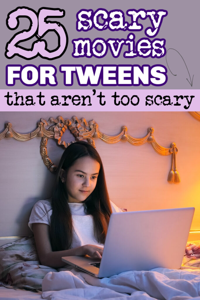 scary movies for tweens