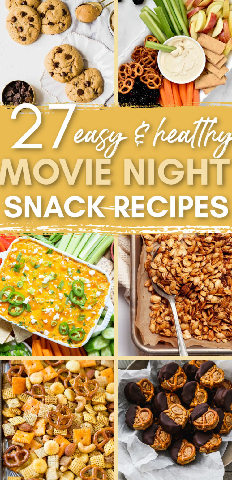 27 Easy And Delicious Healthy Movie Night Snacks